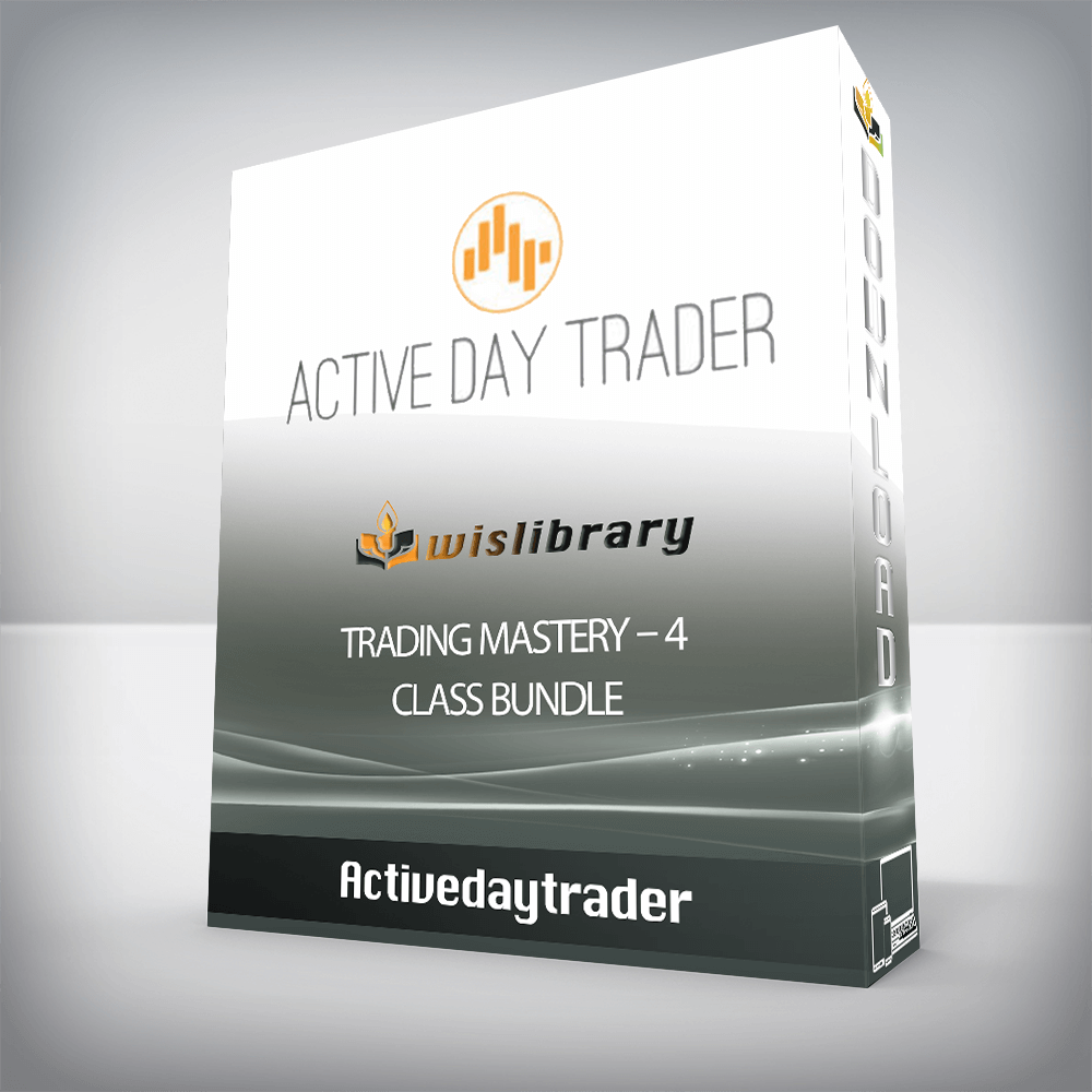 Activedaytrader – Trading Mastery – 4 Class Bundle