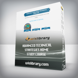 Advanced Technical Strategies Home Study Course