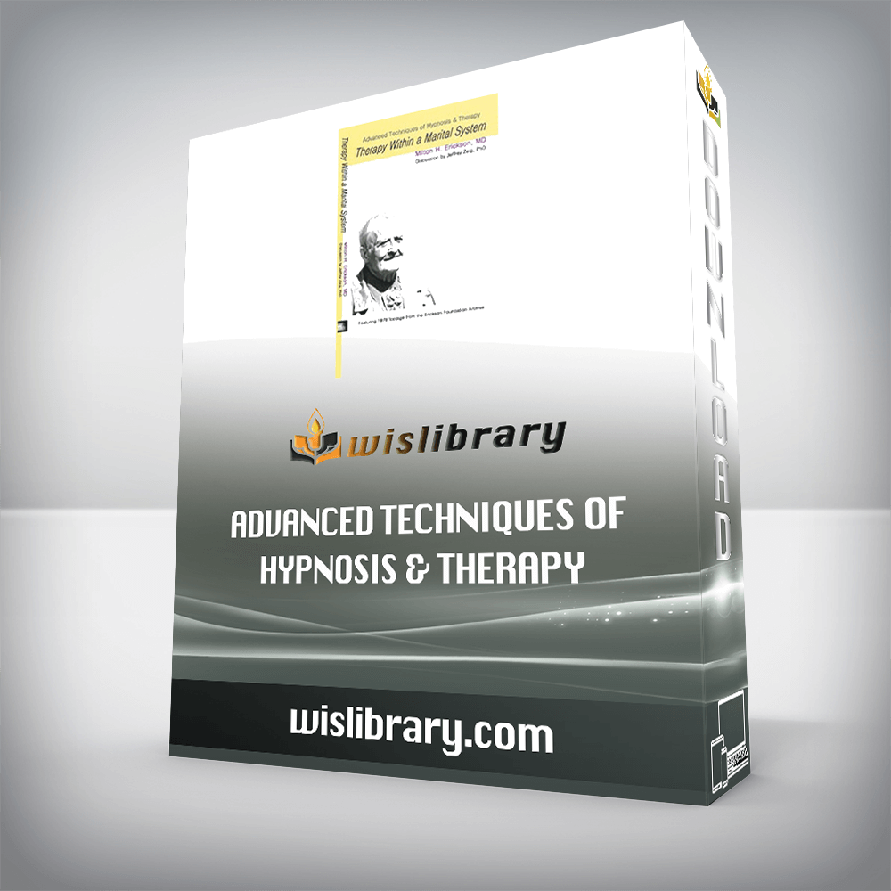 Advanced Techniques of Hypnosis & Therapy – Therapy within a Marital System (German)