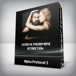Alpha Protocol 3 – Extreme Pheromone Attraction