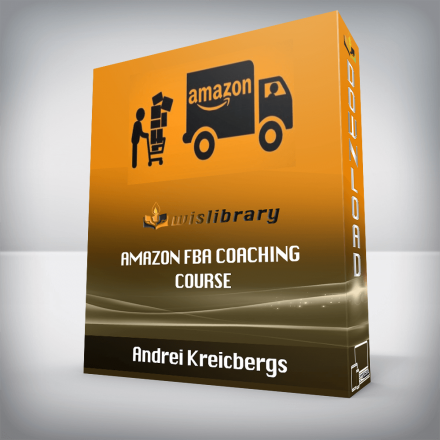 Andrei Kreicbergs – Amazon FBA Coaching Course