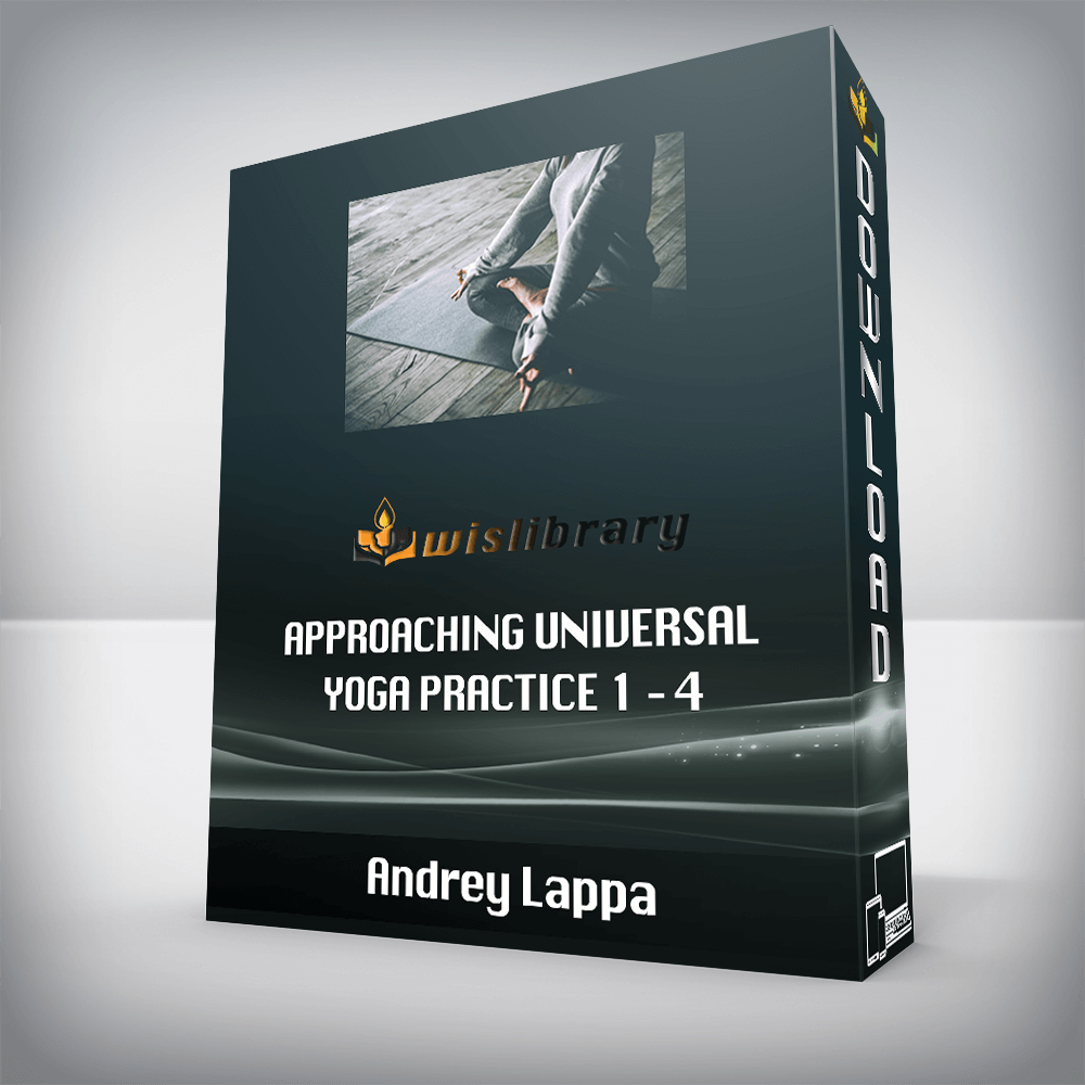 Andrey Lappa – Approaching Universal Yoga Practice 1 – 4