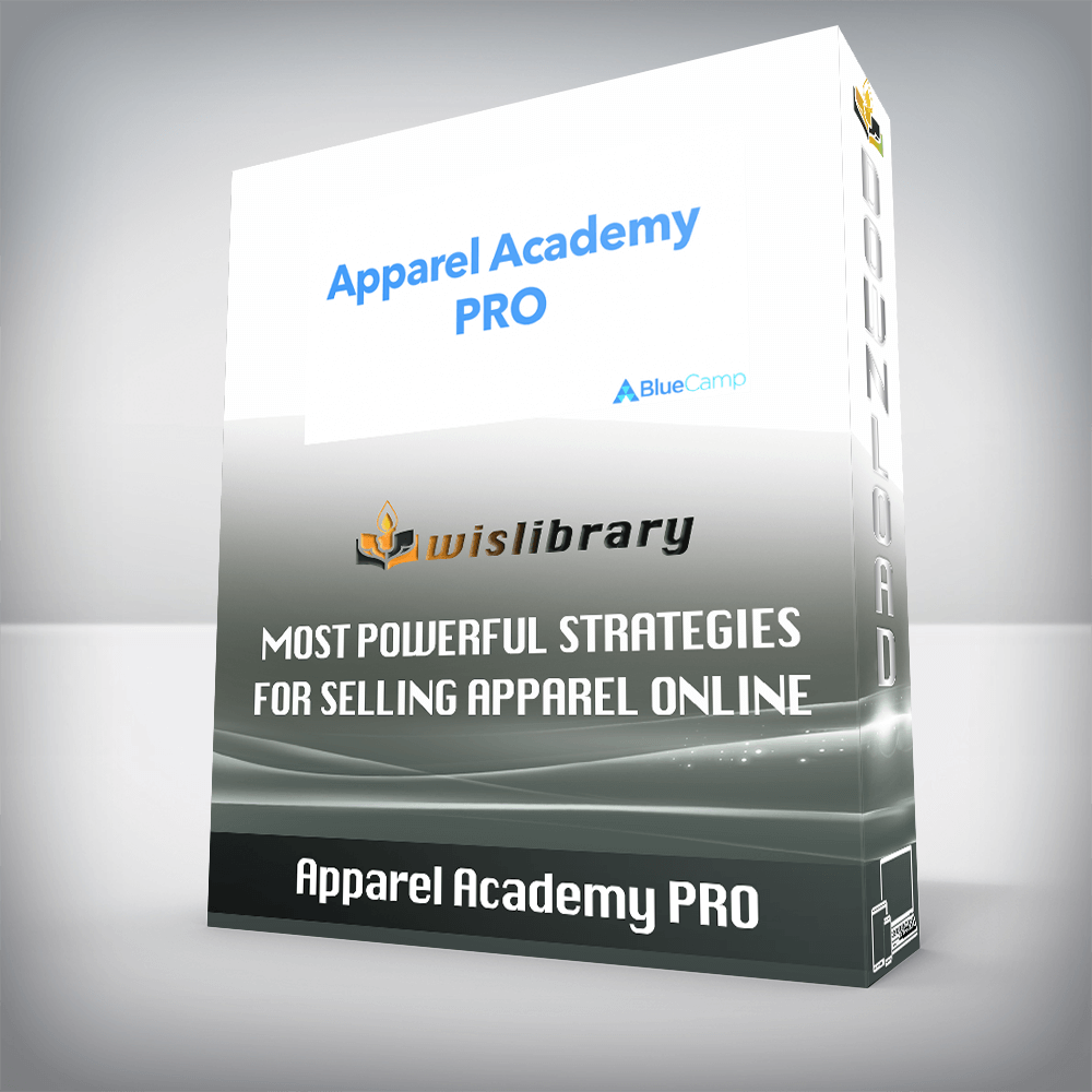 Apparel Academy PRO – Most Powerful Strategies For Selling Apparel Online