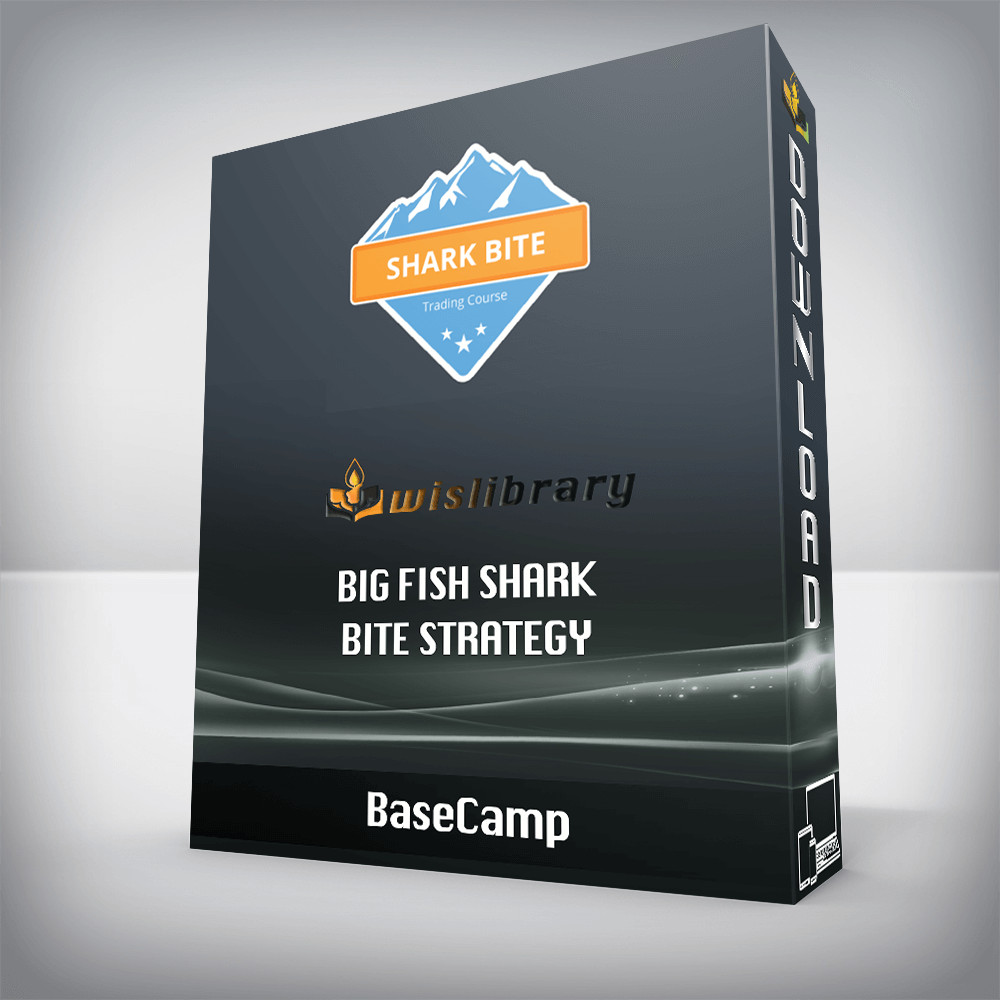 Basecamp – Big Fish Shark Bite Strategy