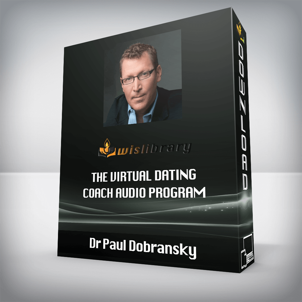 Dr Paul Dobransky – The Virtual Dating Coach Audio Program