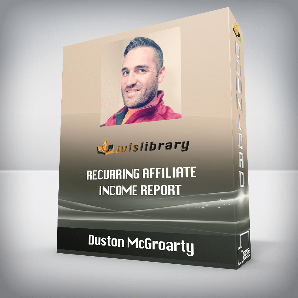 Duston McGroarty – Recurring Affiliate Income Report