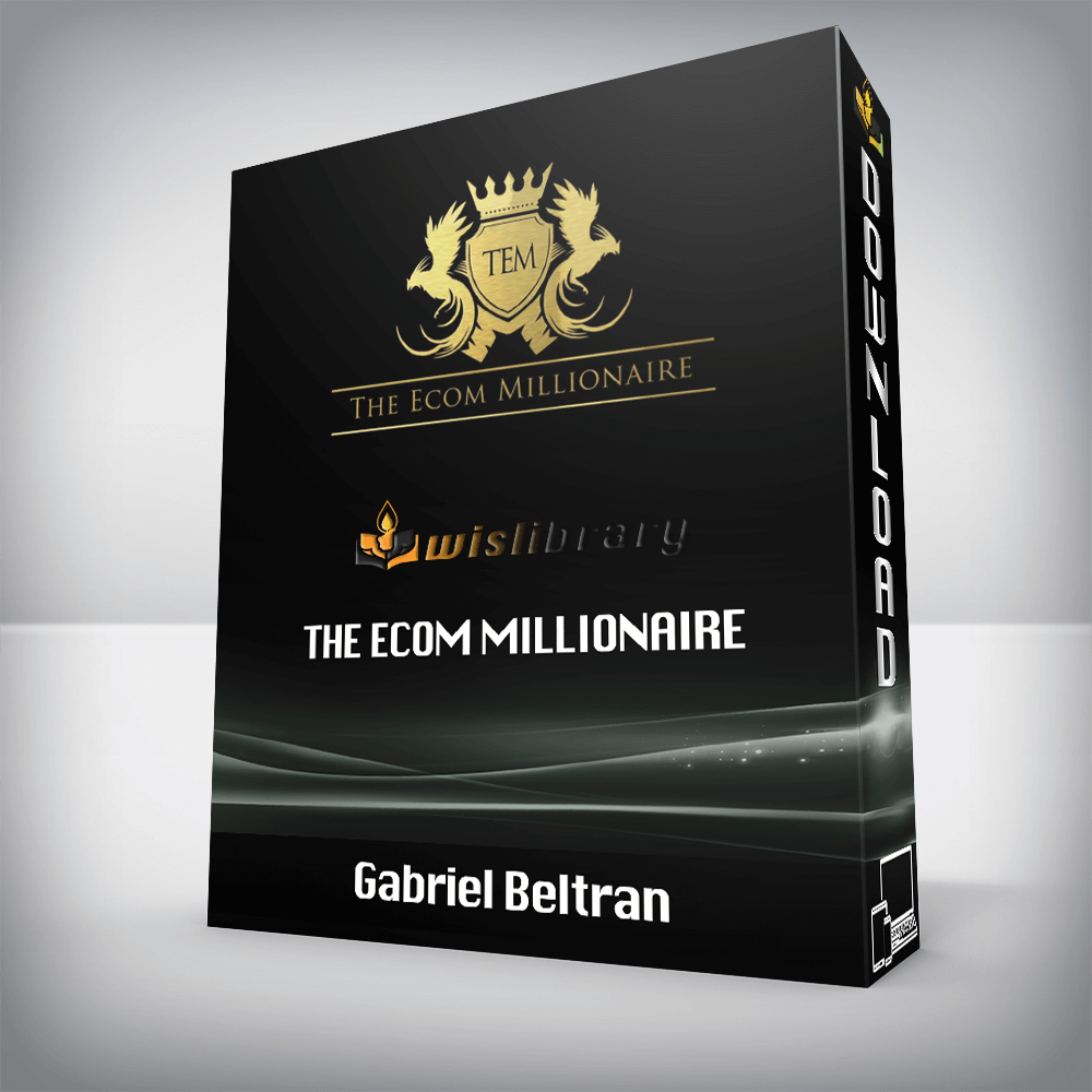 Gabriel Beltran – The Ecom Millionaire