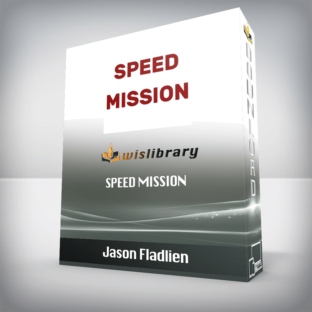 Jason Fladlien – Speed Mission