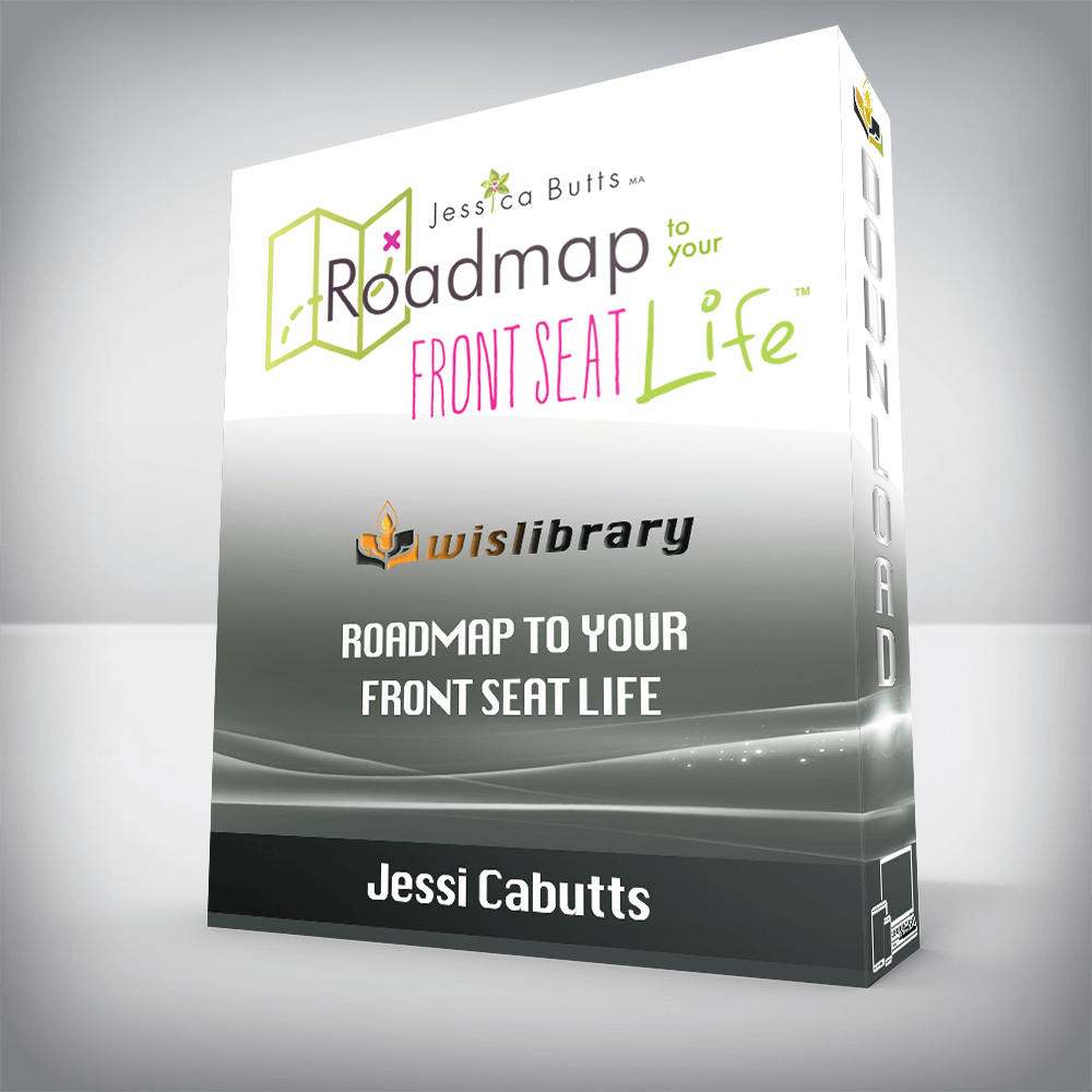 Jessi Cabutts – Roadmap to Your Front Seat Life