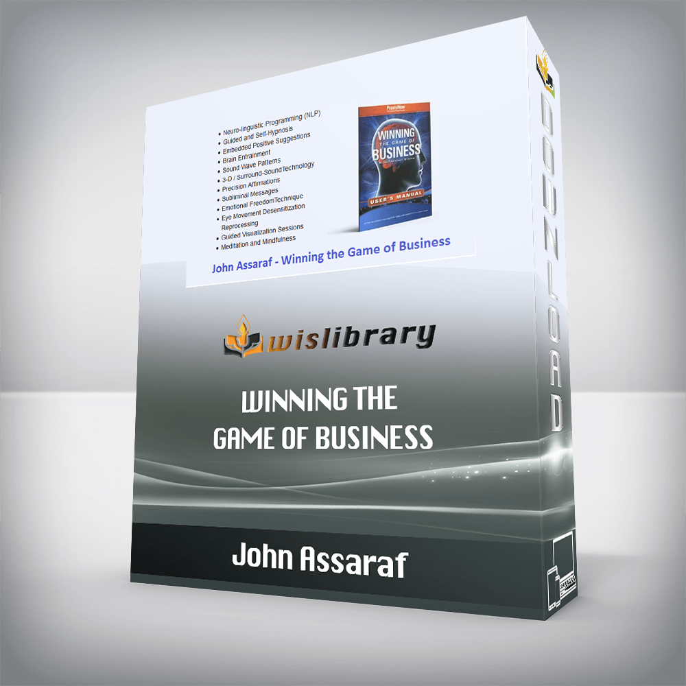 John Assaraf – Winning the Game of Business