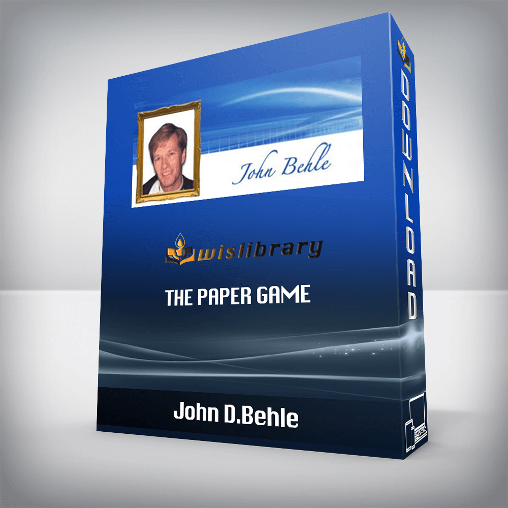 John D.Behle – The Paper Game
