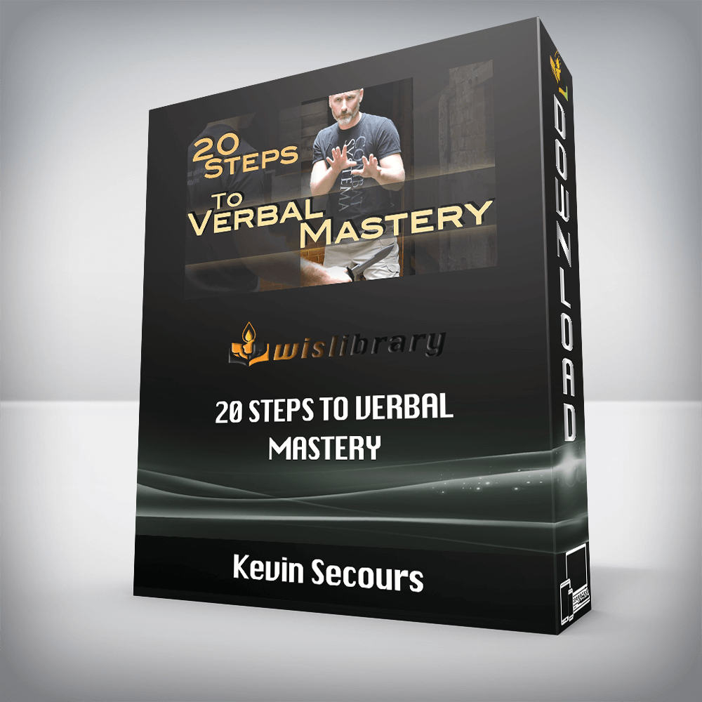 Kevin Secours – 20 Steps to Verbal Mastery