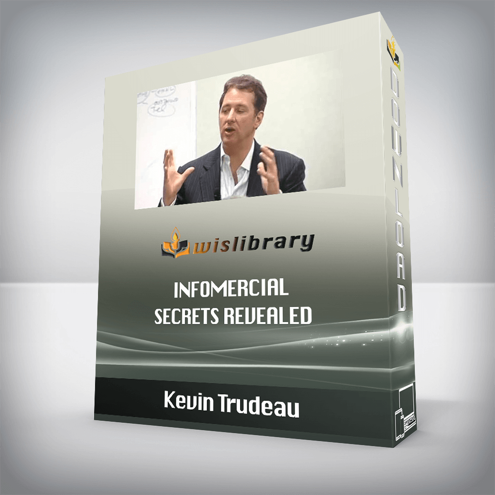 Kevin Trudeau – Infomercial Secrets Revealed