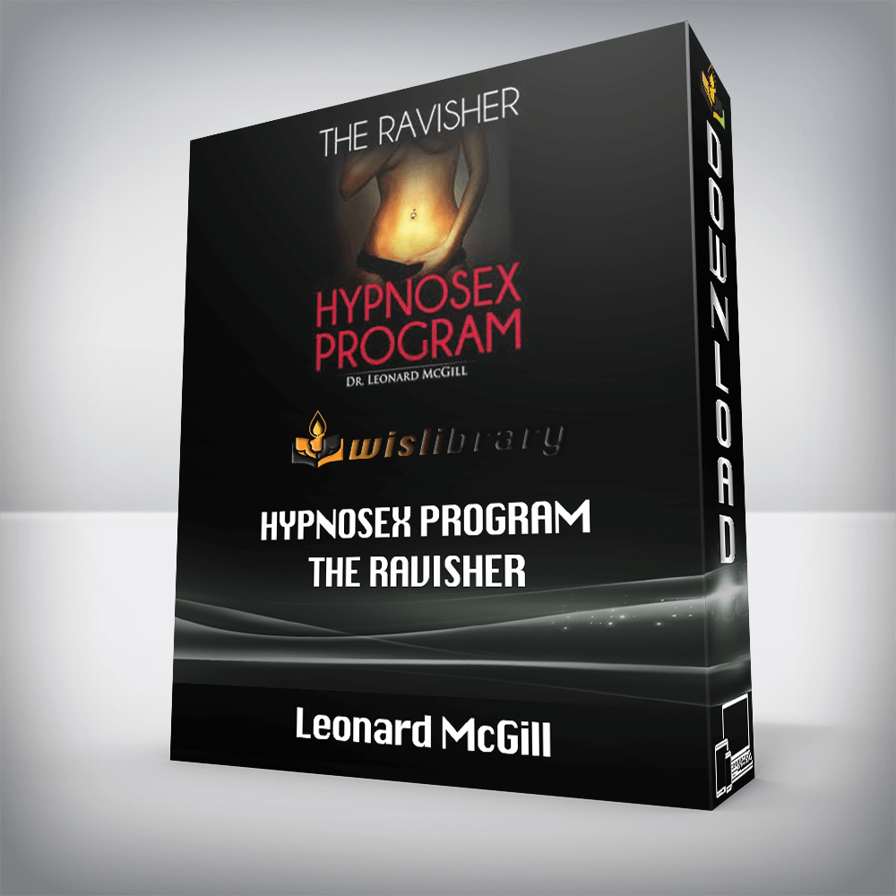 Leonard McGill – Hypnosex Program The Ravisher