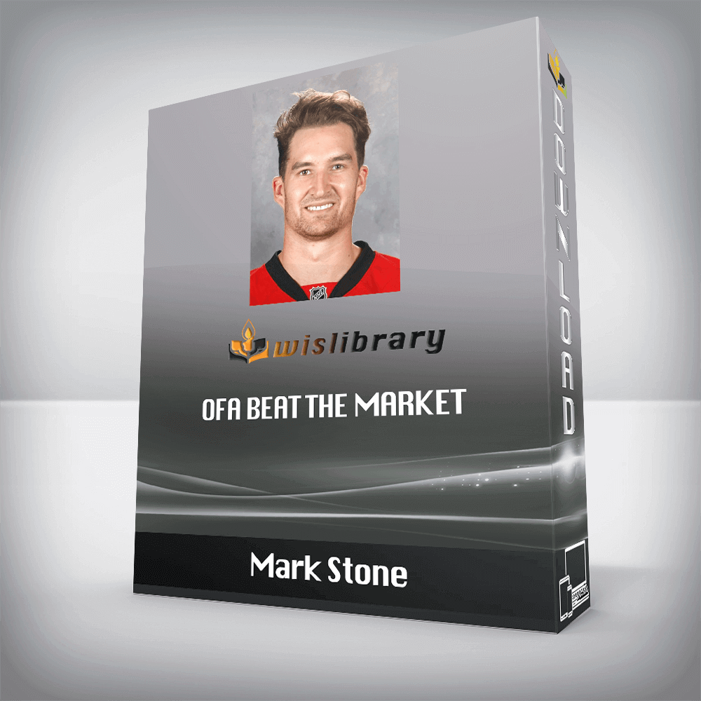 Mark Stone – OFA Beat the Market ( Trading Smarter and Winning With OFA )