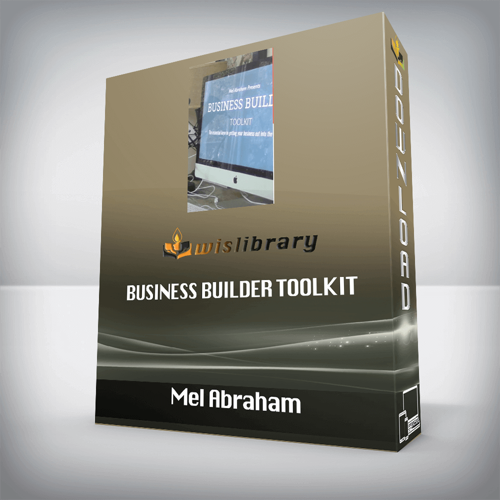 Mel Abraham – Business Builder Toolkit