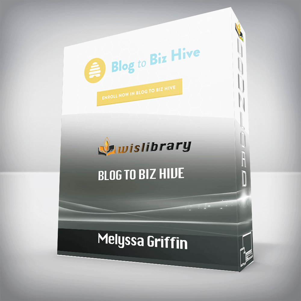 Melyssa Griffin – Blog to Biz Hive