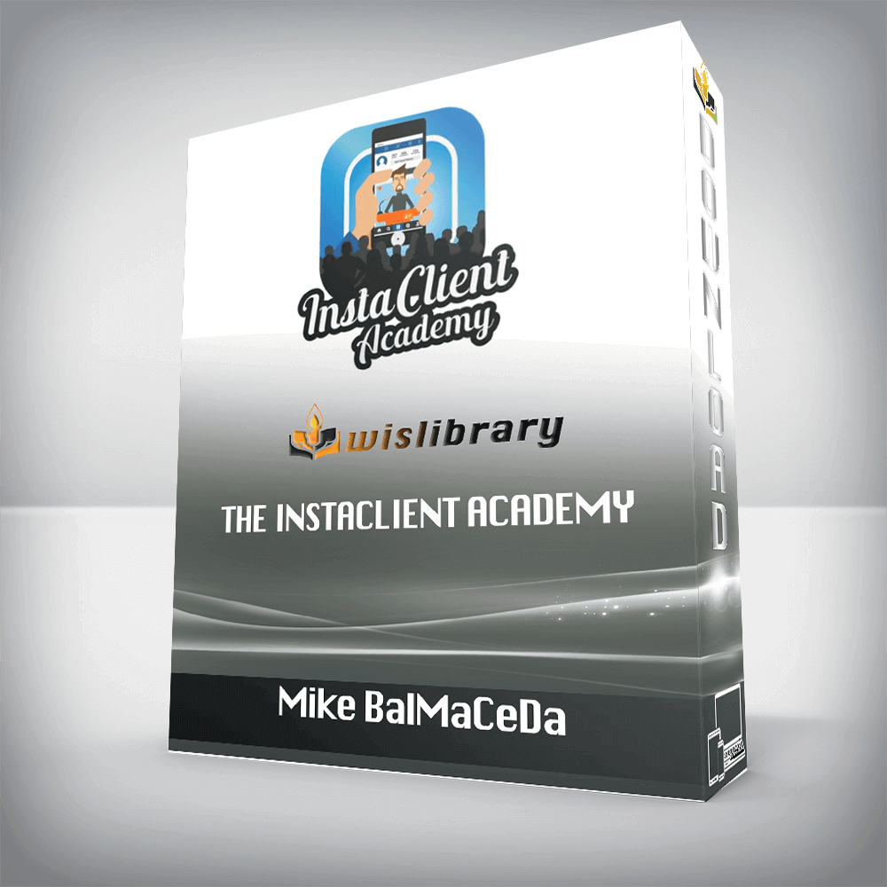 Mike BalMaCeDa – The InstaClient Academy