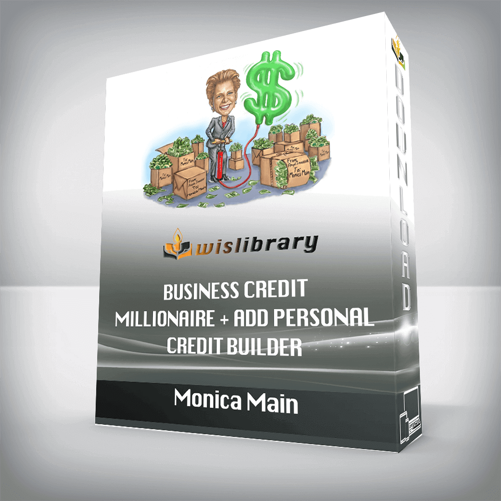 Monica Main – Business Credit Millionaire + ADD Personal Credit Builder