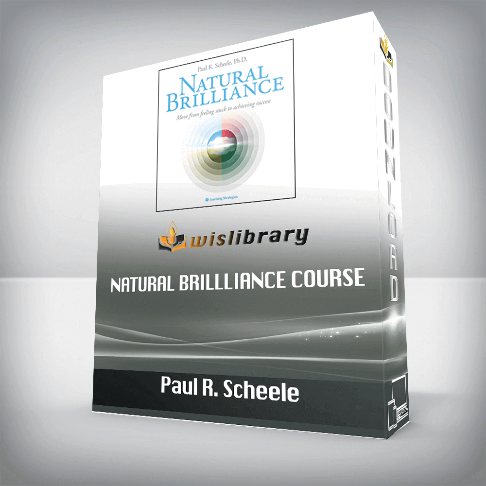 Paul R. Scheele – Natural Brillliance Course