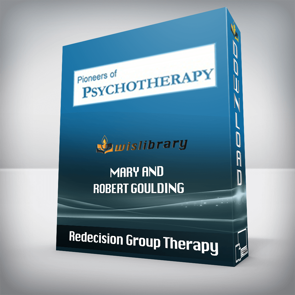 Redecision Group Therapy – Mary and Robert Goulding