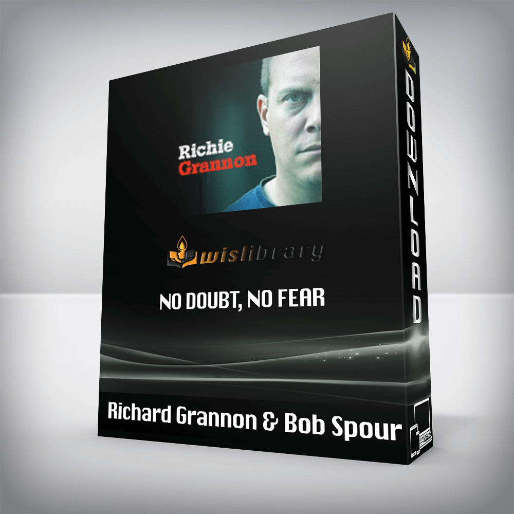 Richard Grannon & Bob Spour – No Doubt, No Fear