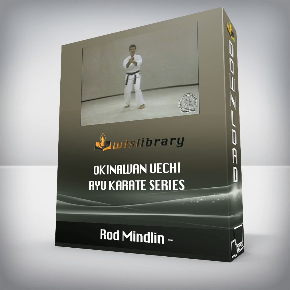 Rod Mindlin – Okinawan Uechi Ryu Karate Series