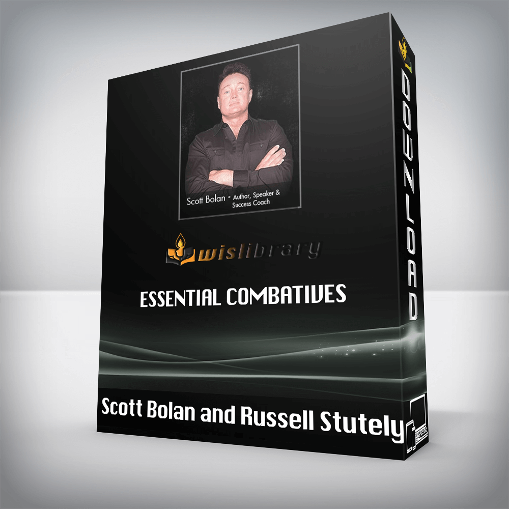 Scott Bolan and Russell Stutely – Essential Combatives