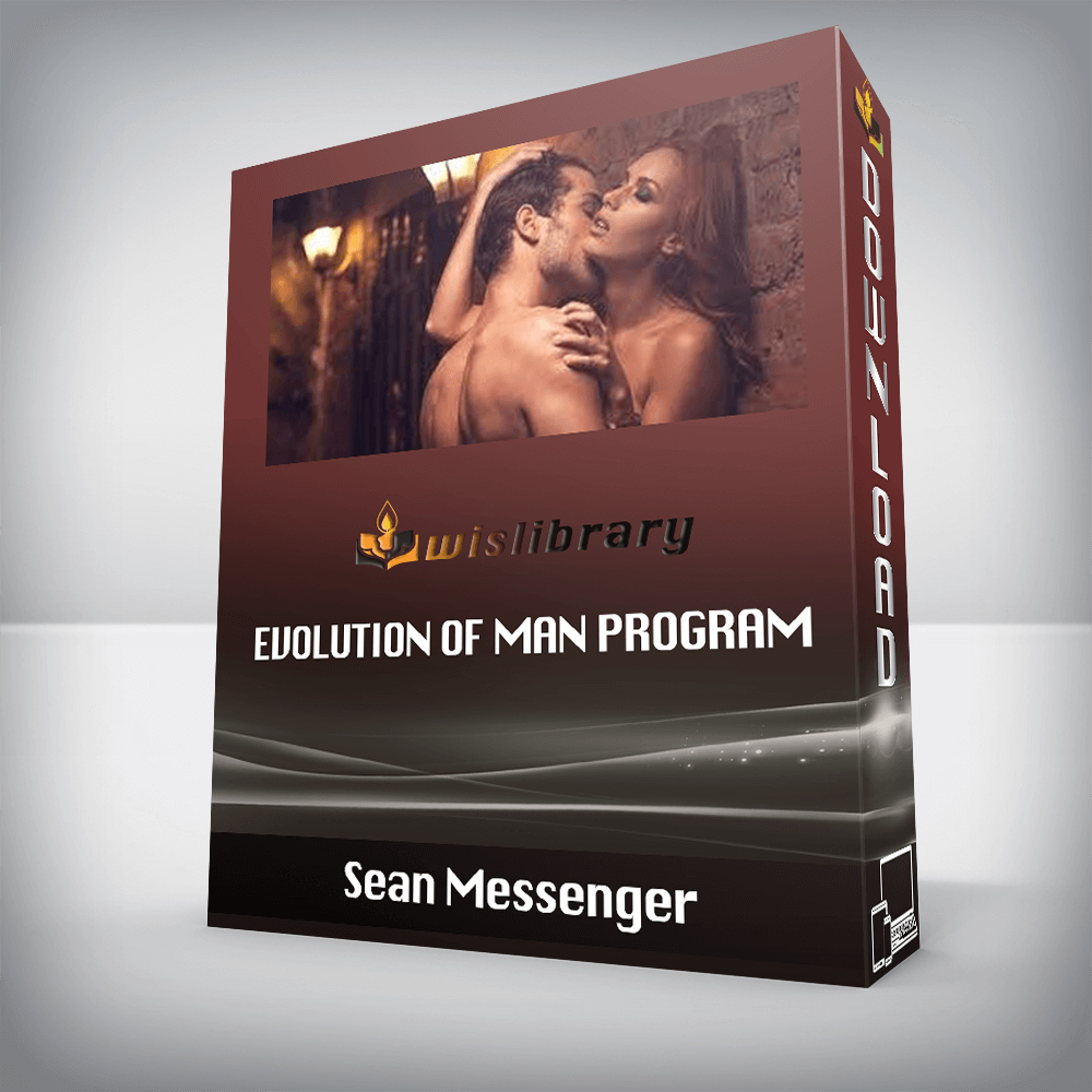 Sean Messenger – Evolution of Man Program