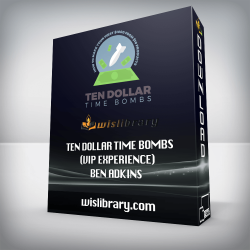 Ten Dollar Time Bombs (VIP Experience) - BEN ADKINS