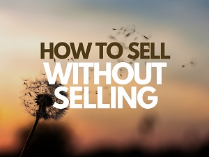 The Helper Healers – How to sell without selling