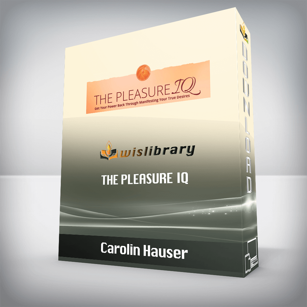 Carolin Hauser – The Pleasure IQ