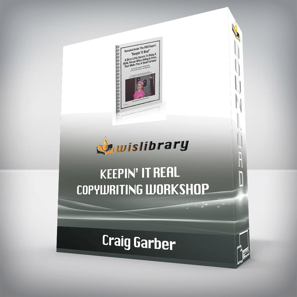 Craig Garber – Keepin’ It Real Copywriting Workshop