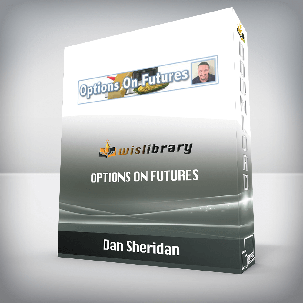 Dan Sheridan – Options On Futures