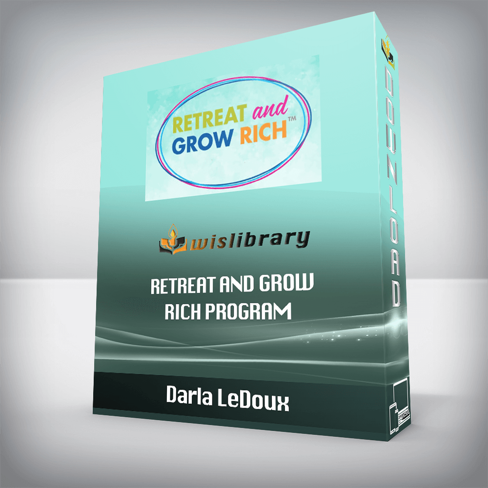 Darla LeDoux – Retreat and Grow Rich Program