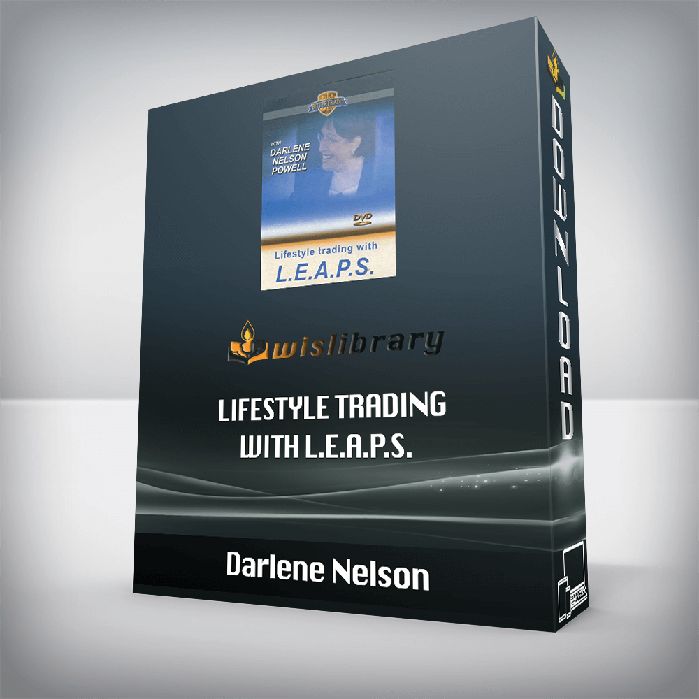 Darlene Nelson – Lifestyle Trading with L.E.A.P.S.