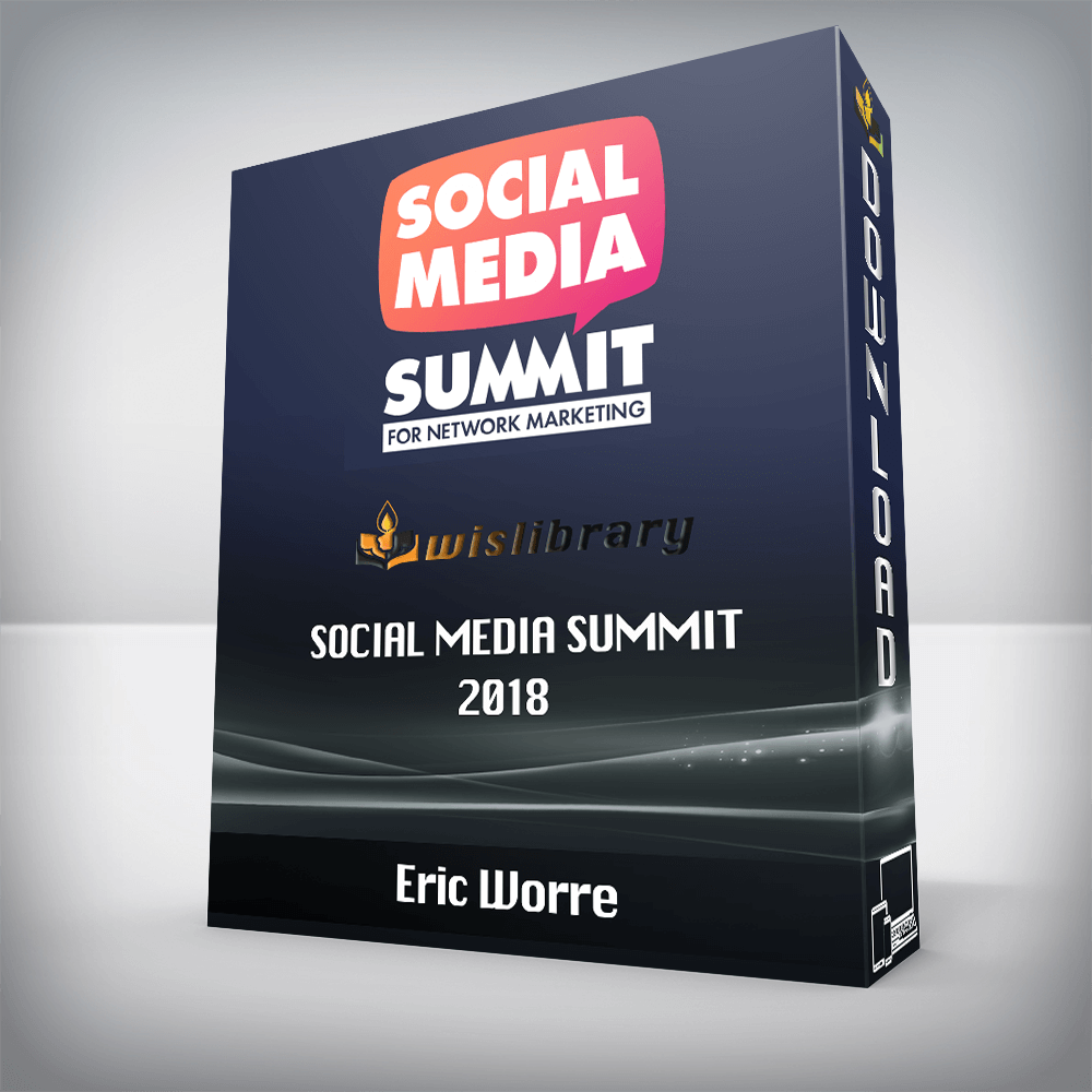 Eric Worre – Social Media Summit 2018