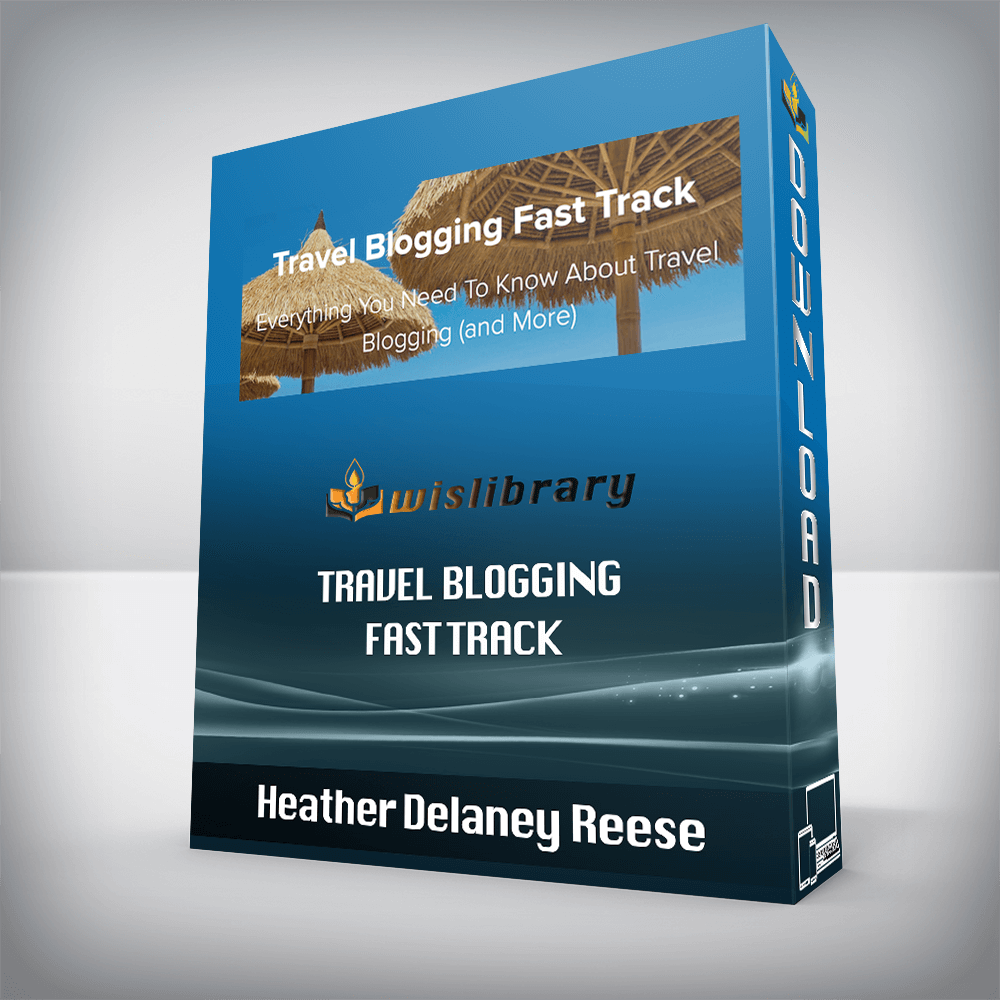 Heather Delaney Reese – Travel Blogging Fast Track