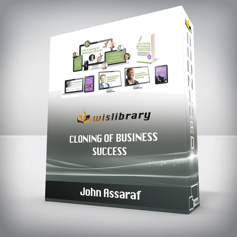 John Assaraf – Cloning of Business Success