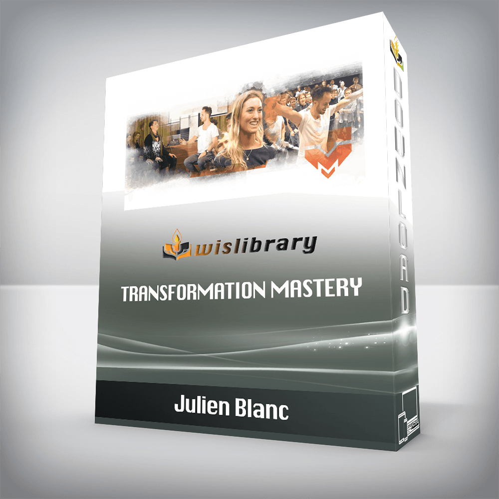 Julien Blanc – Transformation Mastery