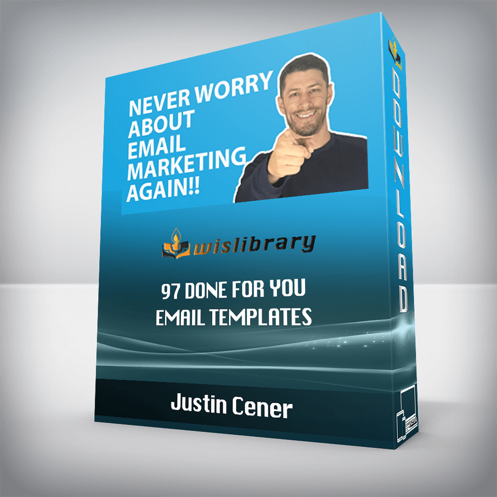 Justin Cener – 97 Done For You Email Templates
