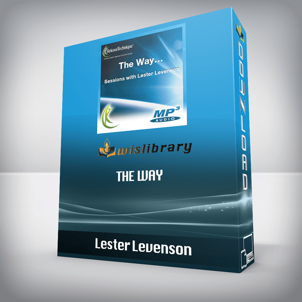 Lester Levenson – The Way