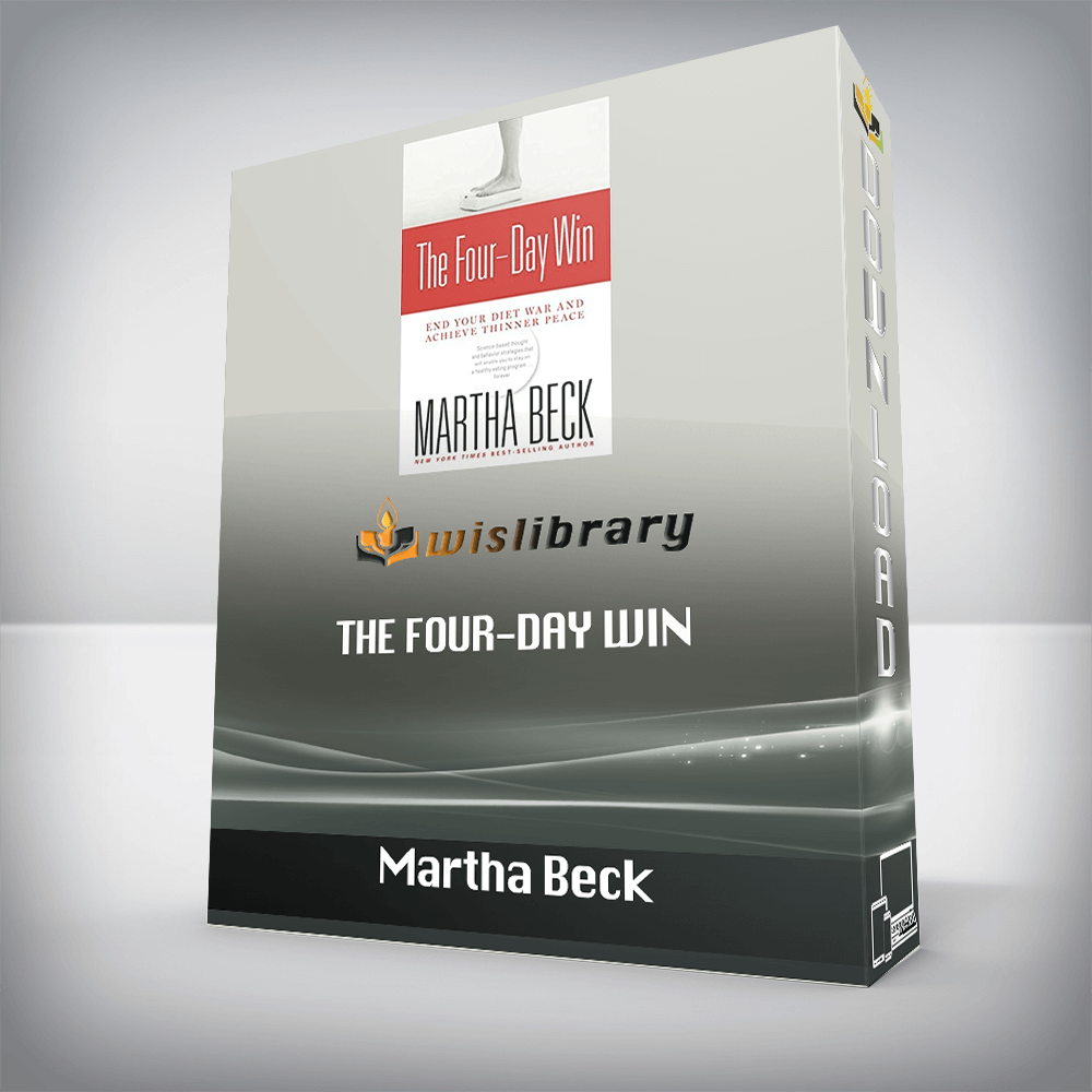 Martha Beck - The Four-Day Win