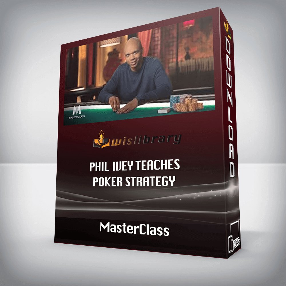 MasterClass – Phil Ivey Teaches Poker Strategy