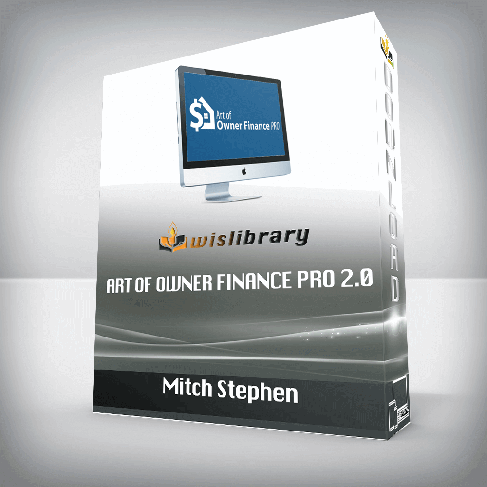 Mitch Stephen – Art of Owner Finance Pro 2.0