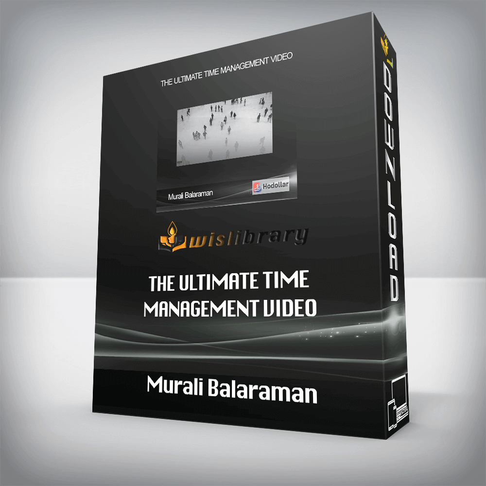 Murali Balaraman - The Ultimate Time Management Video