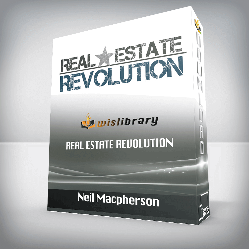 Neil Macpherson – Real Estate Revolution