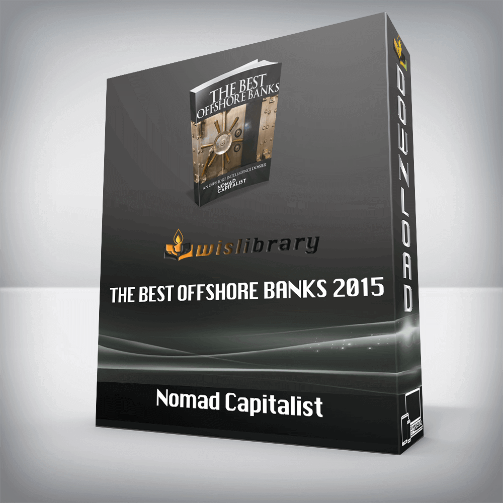 Nomad Capitalist – The Best Offshore Banks 2015