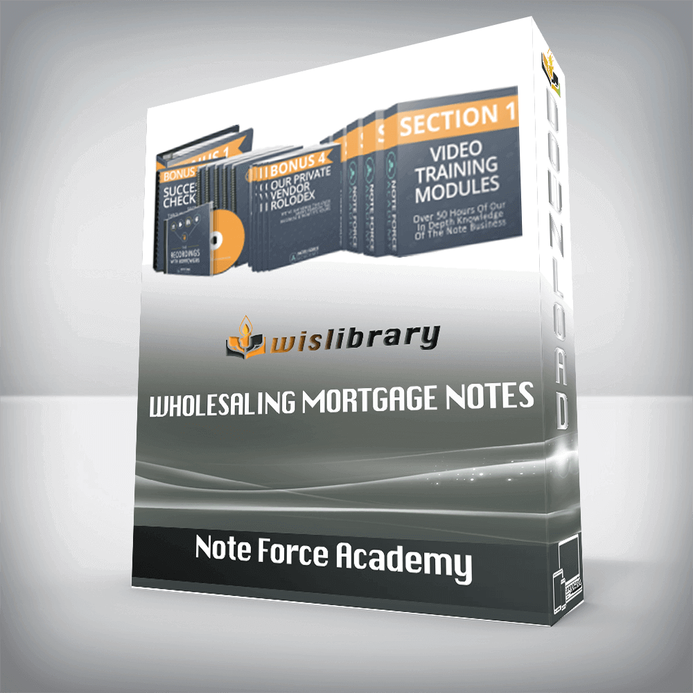 Note Force Academy – Wholesaling Mortgage Notes