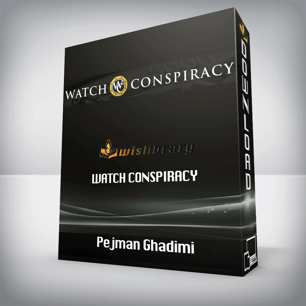 Pejman Ghadimi – Watch Conspiracy